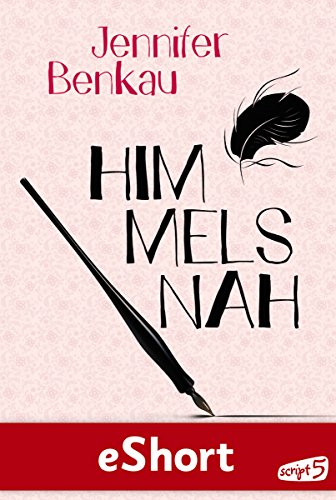 Himmelsnah: eShort zu "Himmelsfern"