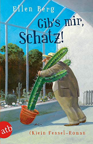 Gib's mir, Schatz!: (K)ein Fessel-Roman