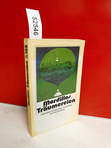 Mordillos Träumereien
