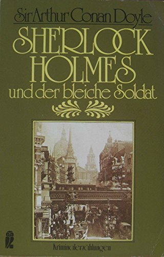 Sherlock Holmfes und der bleiche Soldat