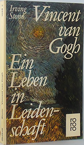 Ein Leben in Leidenschaft - Vincent van Gogh