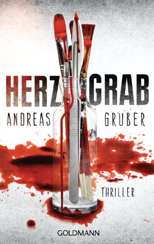 Herzgrab: Thriller (Herz-Reihe 1)