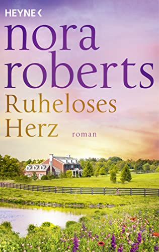 Ruheloses Herz: Roman (Irische-Herzen-Trilogie 3)