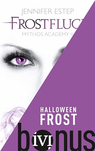 Halloween Frost (Mythos Academy 0): Das Halloween-Special aus der Welt der "Mythos Academy"