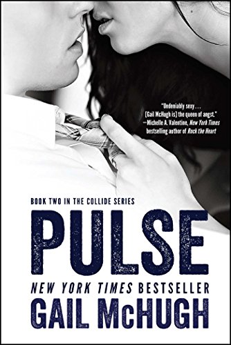 Pulse: Book Two in the Collide Series (English Edition)
