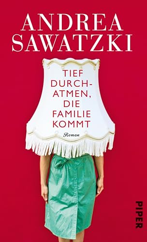 Tief durchatmen, die Familie kommt (Die Bundschuhs 1): Roman