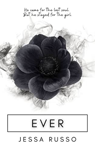 Ever: A Young Adult Paranormal Romance (The Ever Trilogy Book 1)