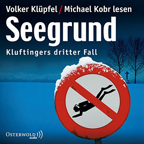 Seegrund: Kommissar Kluftinger 3