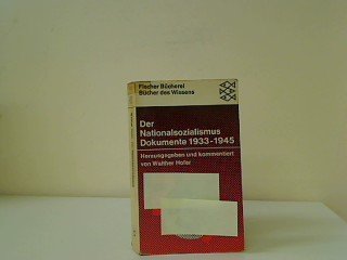 Der Nationalsozialismus - Dokumente 1933-1945 - Herausgegeben und kommentiert von Walther Hofer