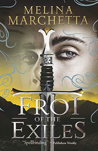 Froi of the Exiles (The Lumatere Chronicles Book 2)