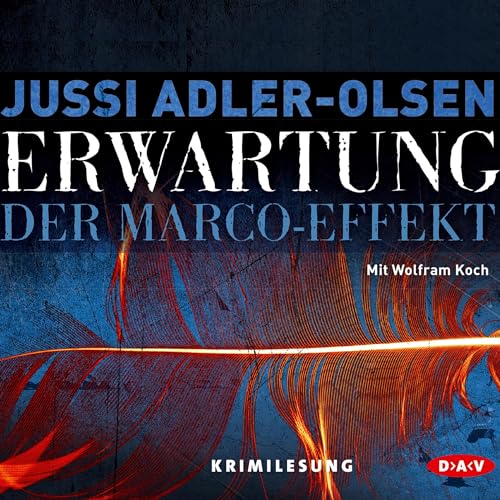 Erwartung: Der Marco-Effekt: Carl Mørck 5