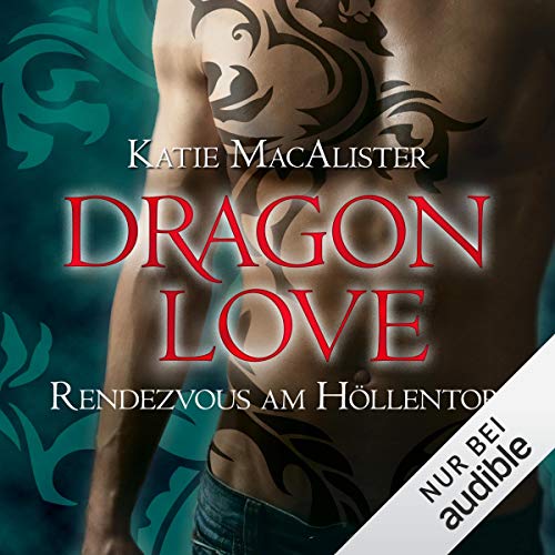 Rendezvous am Höllentor: Dragon Love 3