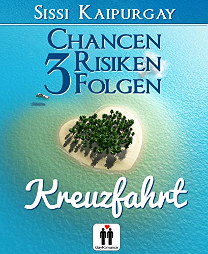 Chancen, Risiken, Folgen 3: Kreuzfahrt (Chancen, Risiko, Folgen)