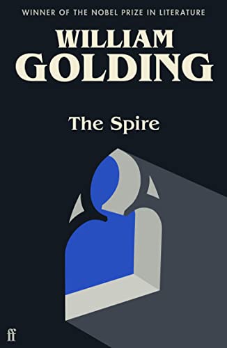 The Spire: Introduced by Benjamin Myers (English Edition)