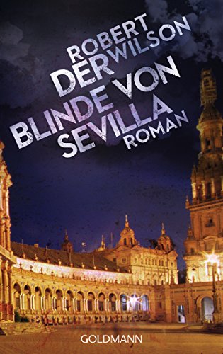 Der Blinde von Sevilla: Roman (Javier Falcón 1)