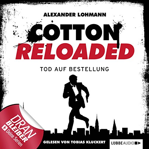 Tod auf Bestellung: Cotton Reloaded 11