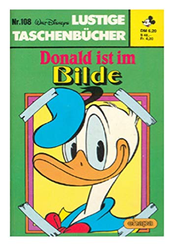 Lustiges Taschenbuch LTB Nr. 108 - Donald ist im Bilde - Lustige Taschenbücher 1. Auflage