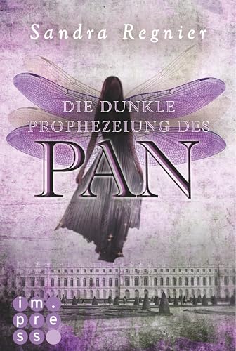 Die Pan-Trilogie 2: Die dunkle Prophezeiung des Pan: Romantische Urban Fantasy, die dich in die Welt der Elfen führt
