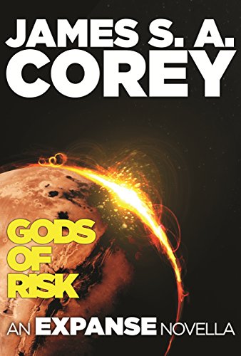 Gods of Risk: An Expanse Novella