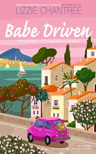 Babe Driven: The perfect feel-good romance to escape with this summer!