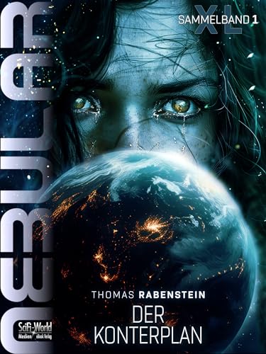 NEBULAR Sammelband XL1: Der Konterplan: Romane 1-16