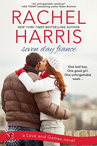 Seven Day Fiancé: A Love and Games Novel (English Edition)