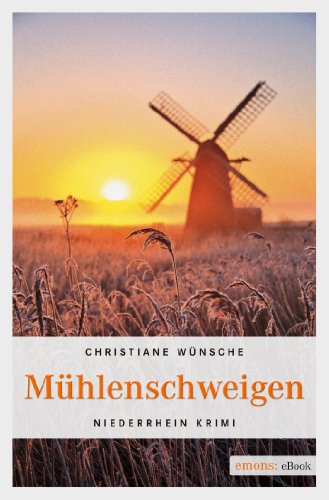 Mühlenschweigen (Niederrhein Krimi)