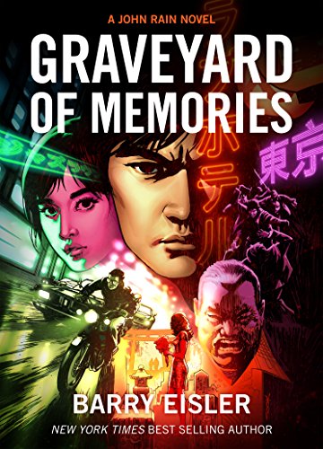 Graveyard of Memories [Kindle in Motion] (A John Rain Novel)