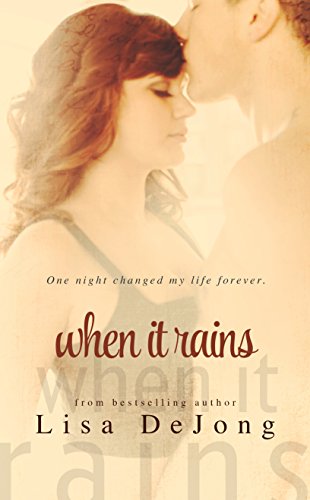 When It Rains (Rains Series Book 1)