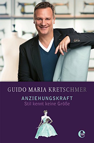 Anziehungskraft: Stil kennt keine Größe (301 - Edel Edition)