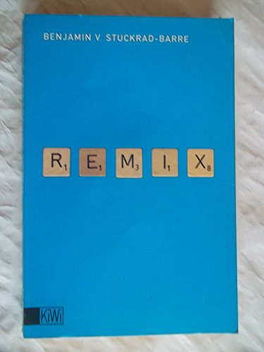 Benjamin v. Stuckrad-Barre: Remix - Texte 1996-1999 [paperback]