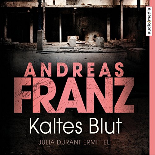Kaltes Blut: Julia Durant 6