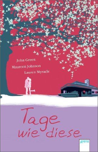 Tage wie diese von Green. John (2012) Broschiert