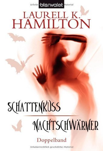 Schattenkuss / Nachtschwärmer von Laurell K. Hamilton (2007) Taschenbuch
