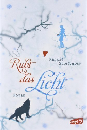 Ruht das Licht von Stiefvater. Maggie (2011) Gebundene Ausgabe