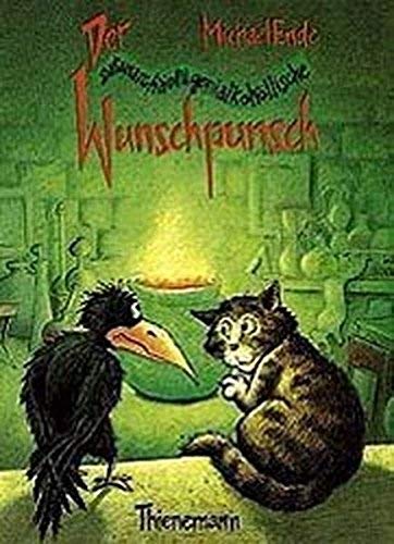 Der satanarchäolügenialkohöllische Wunschpunsch von Ende. Michael (2007) Gebundene Ausgabe