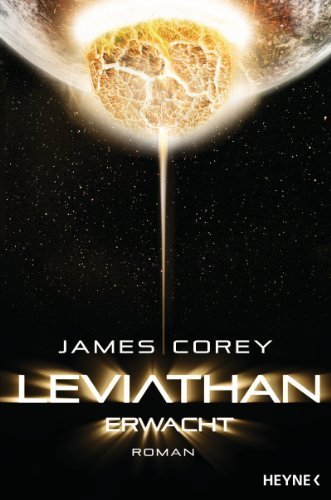 Leviathan erwacht: Roman von Corey. James S. A. (2012) Taschenbuch