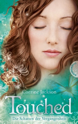 Touched. Die Schatten der Vergangenheit von Jackson. Corrine (2013) Gebundene Ausgabe