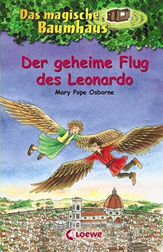 Das magische Baumhaus 36. Der geheime Flug des Leonardo von Osborne. Mary Pope (2008) Taschenbuch