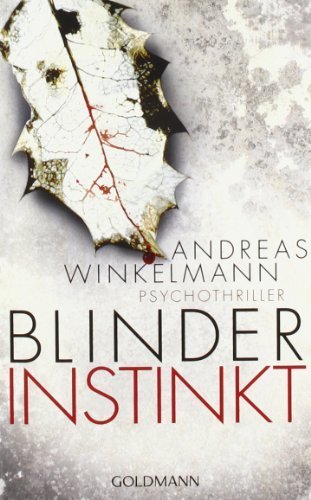 Blinder Instinkt von Winkelmann. Andreas (2011) Taschenbuch