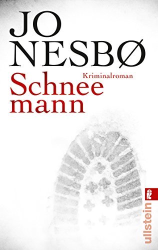 Schneemann: Harry Holes siebter Fall (Ein Harry-Hole-Krimi) von Nesbø. Jo (2009) Taschenbuch