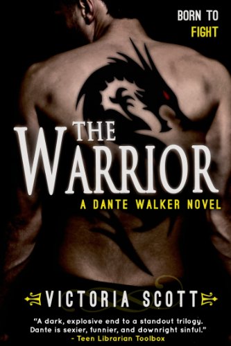 The Warrior (Dante Walker Series Book 3)