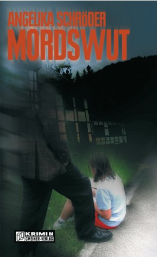 Mordswut: Der zweite Renner-Kersting-Krimi (Kriminalromane im GMEINER-Verlag)