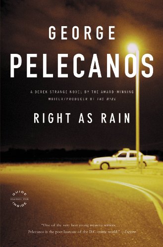 Right as Rain (Derek Strange and Terry Quinn Series Book 1)