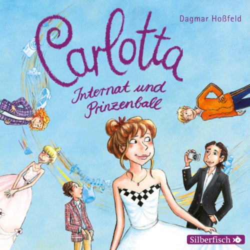 Internat und Prinzenball: Carlotta 4
