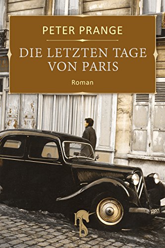Die letzten Tage von Paris (Kindle Single)