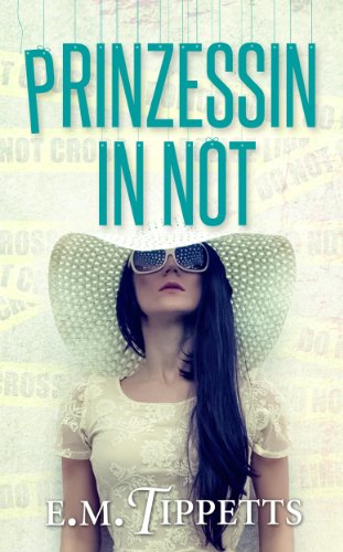 Prinzessin in Not (Nicht mein Märchen 2)