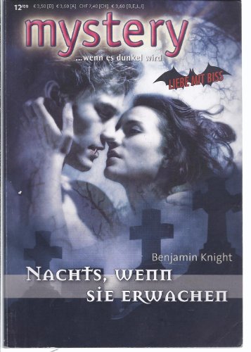 Mystery...wenn es dunkel wird - Band 301 Nachts wenn sie erwachen,