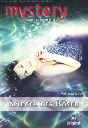 Mystery...wenn es dunkel wird - Band 326 ~ Spiegel des Bösen ;