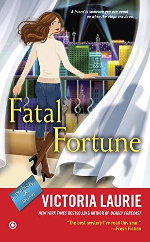 Fatal Fortune (Psychic Eye Mystery Book 12)